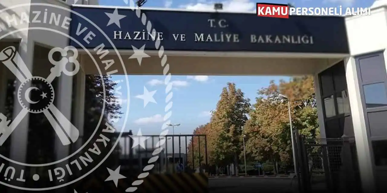 Hazine ve Maliye Bakanlığı Kadrolu 250 Memur Alımı Bugün Açıklandı