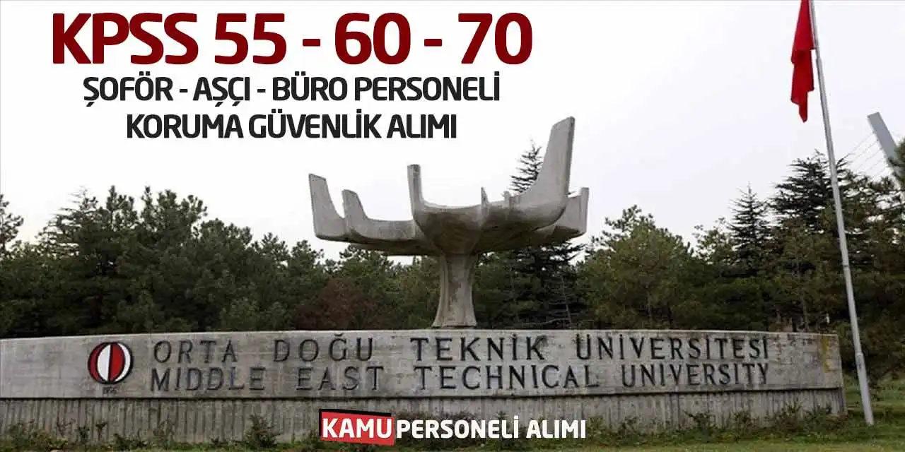 KPSS 55 60 70 Şoför Aşçı Büro Personeli Koruma Güvenlik Alımı