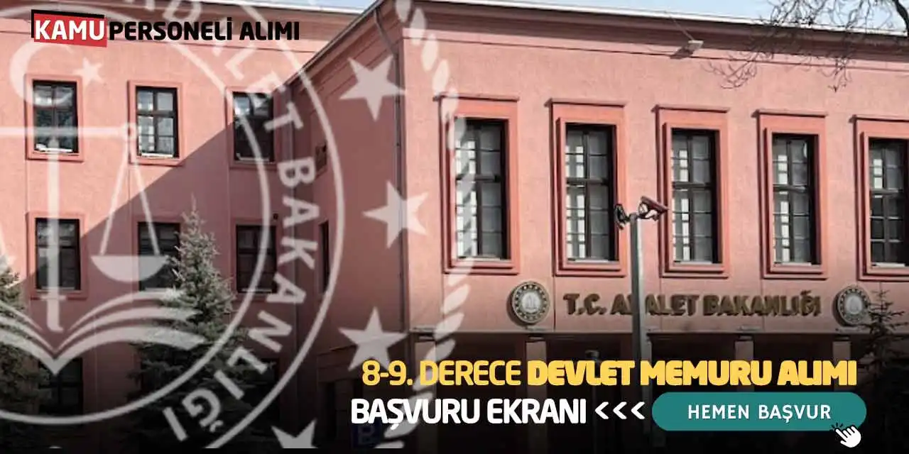 Adalet Bakanlığı 8-9. Derece Devlet Memuru Alımı Başvuru Ekranı