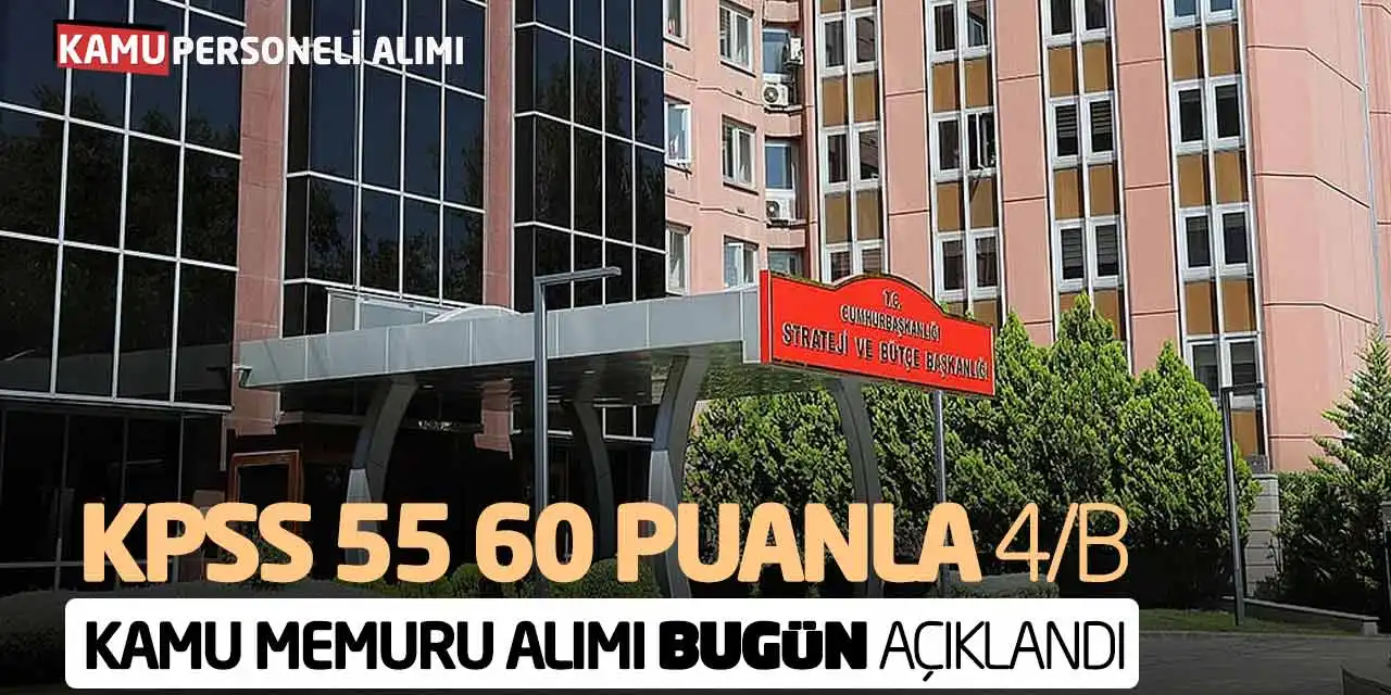 KPSS 55 60 Puanla Sözleşmeli Kamu Memuru Alımı Bugün Açıklandı