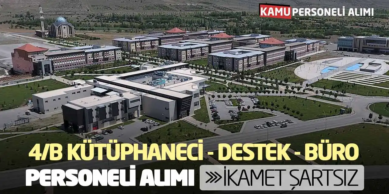 Sözleşmeli Kütüphaneci Destek Büro Personeli Alımı: İkamet Şartsız