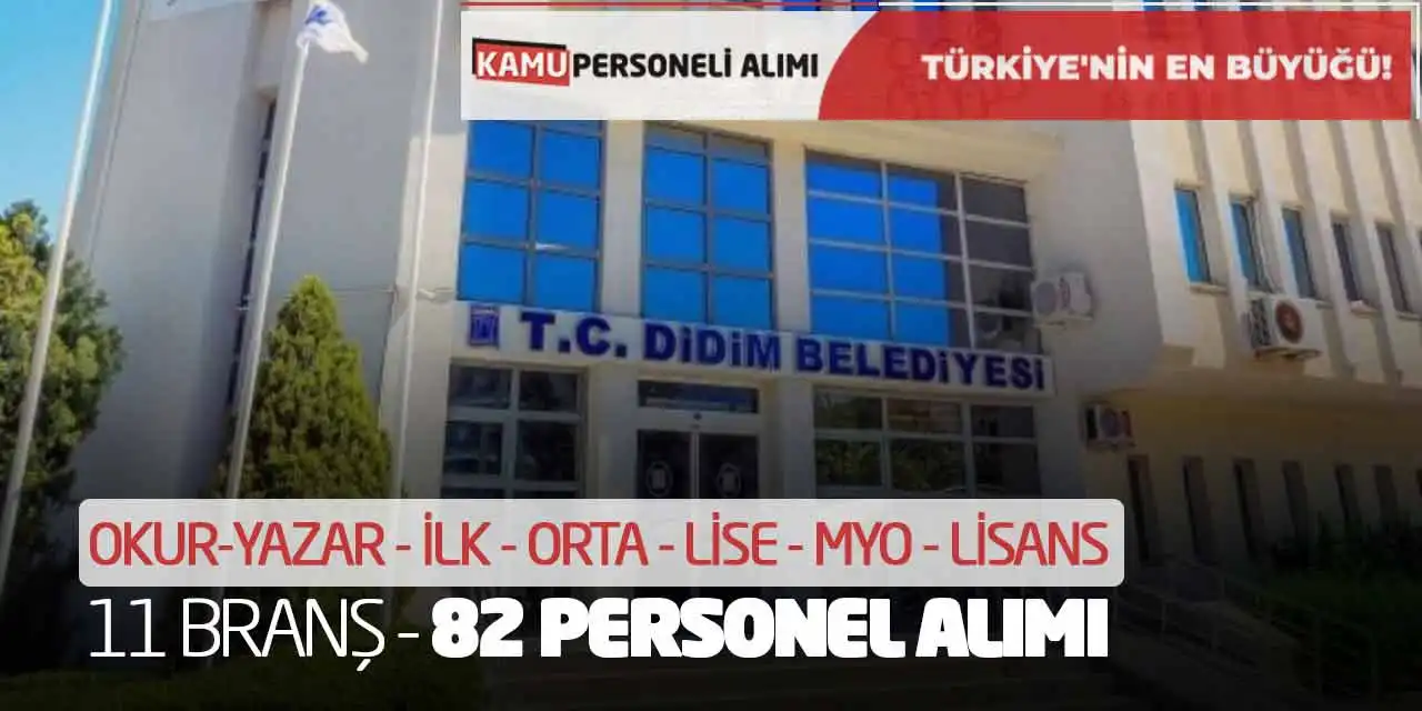 11 Branş Okur Yazar İlk Orta Lise MYO Lisans 82 Personel Alımı