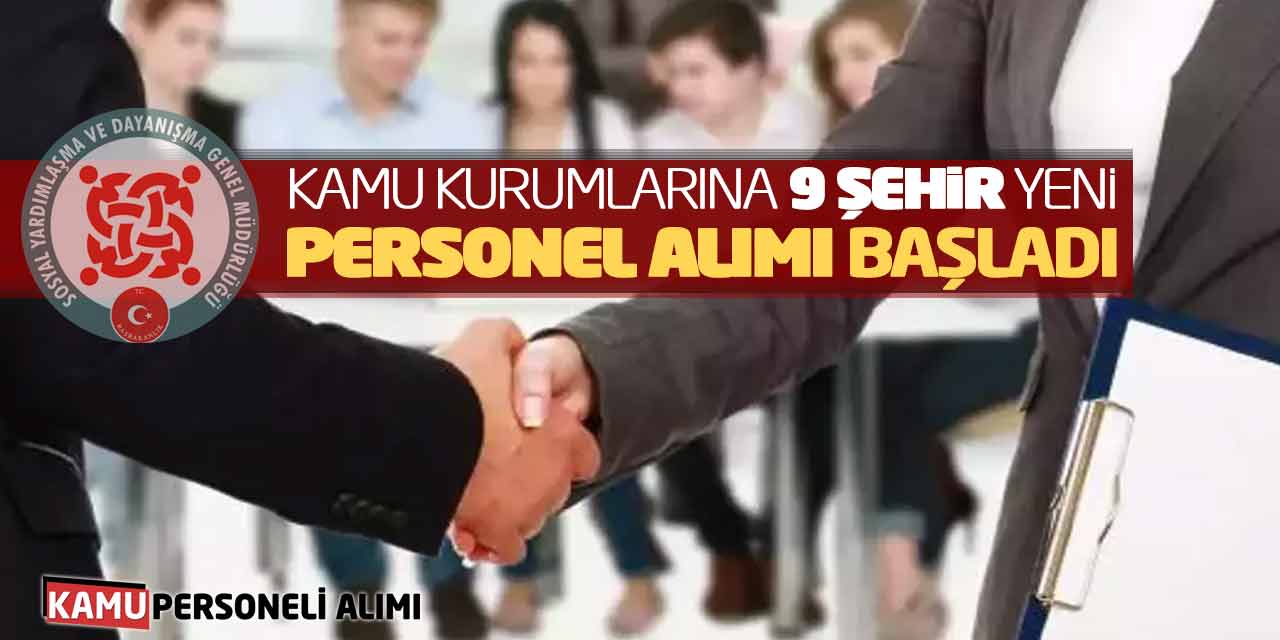 Kamu Kurumlarına 9 Şehirde Yeni Personel Alımı Başladı