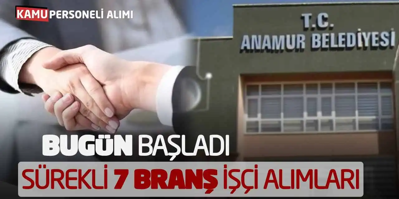 Bugün Başladı: Sürekli Kadrolara 7 Branş İşçi Alımları Başvurusu