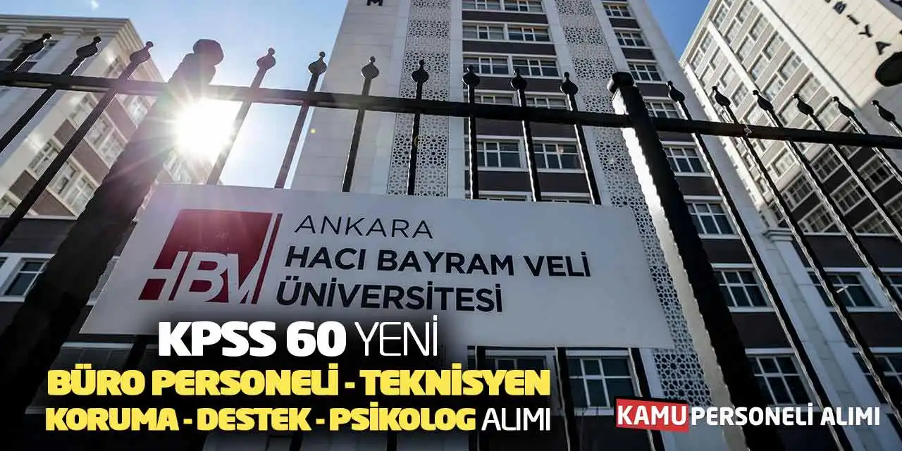 KPSS 60 Yeni Büro Personeli Teknisyen Koruma Destek Psikolog Alımı