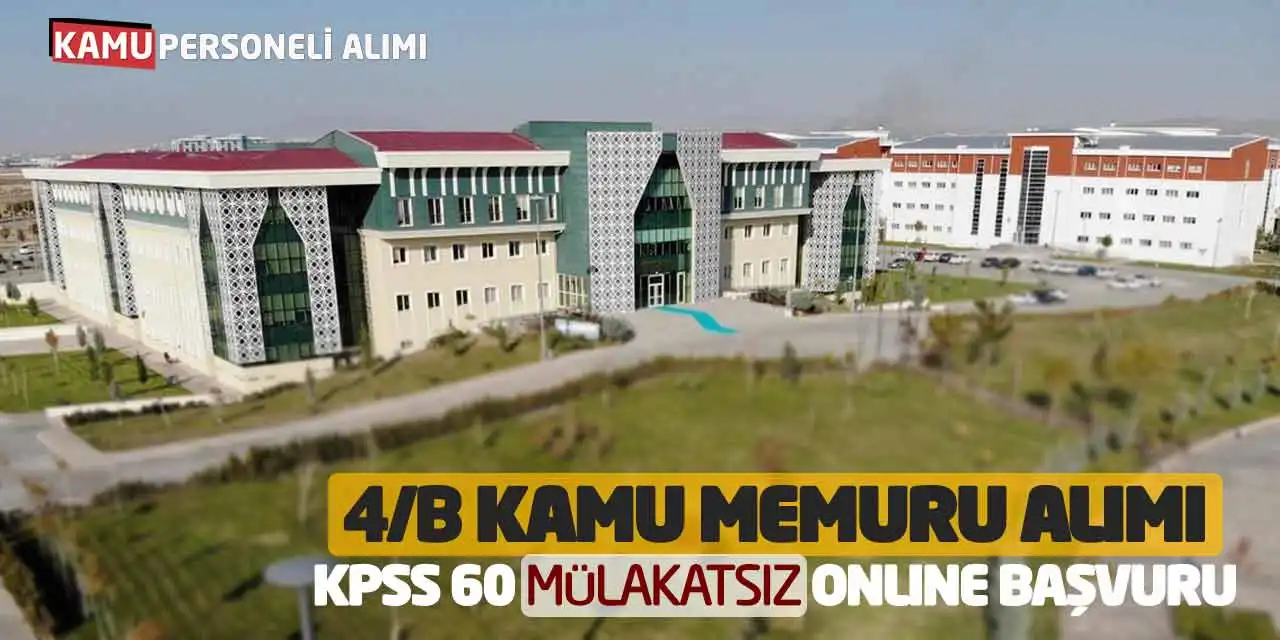 Sözleşmeli Kamu Memuru Alımı! KPSS 60 Mülakatsız Online Başvurular