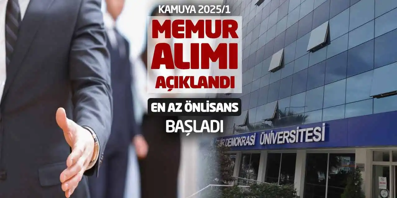 Kamuya 2025/1 Memur Alımı İlanı Açıklandı: En Az Lise Başladı