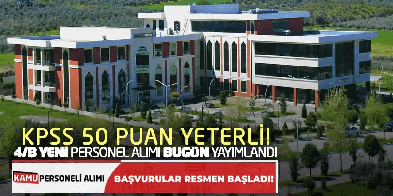 KPSS 50 Puan Yeterli! Sözleşmeli Yeni Personel Alımı Bugün Yayımlandı