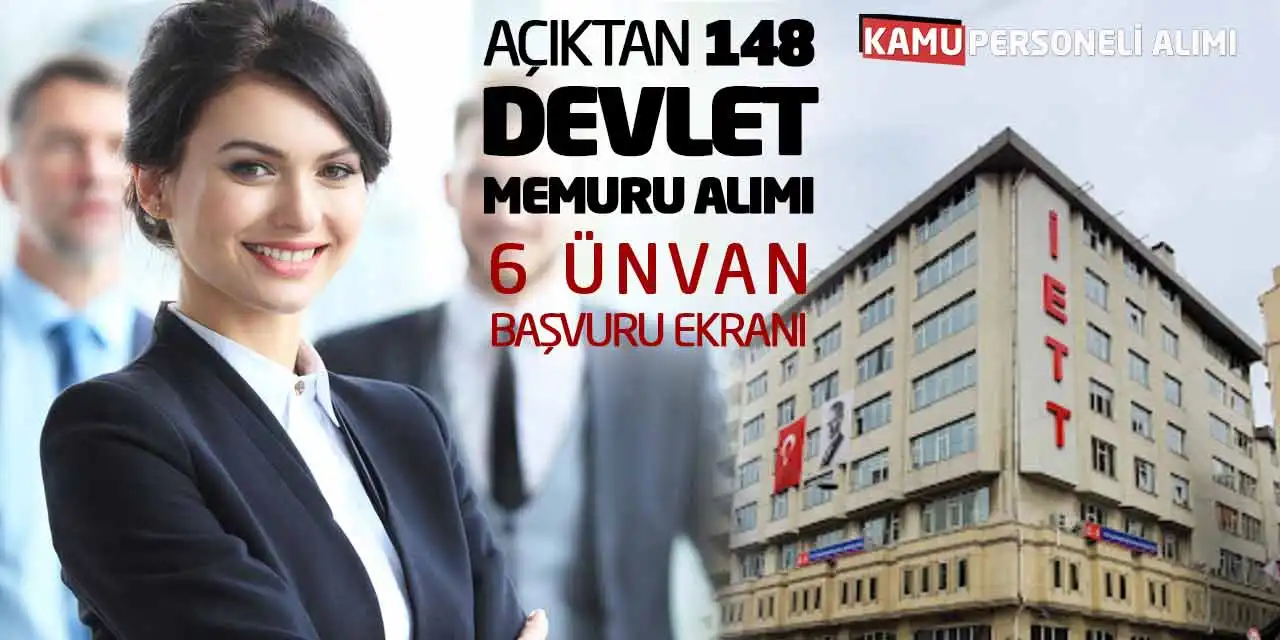 Açıktan 148 Devlet Memuru Alımı: 6 Ünvan Başvuru Ekranı