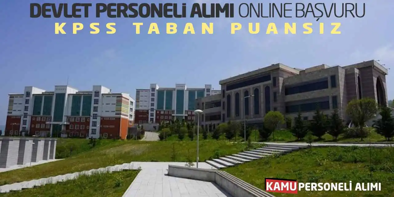 Devlet Personeli Alımı Online Başvuru: KPSS Taban Puansız