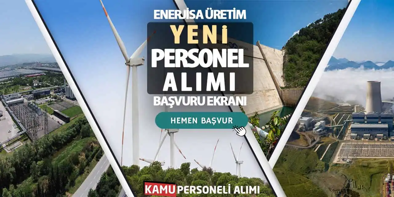 Enerjisa Üretim Yeni Personel Alımı Yapacak: Başvuru Ekranı