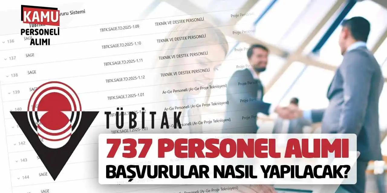 TÜBİTAK 737 Personel Alımı: Başvurular Nasıl Yapılacak?