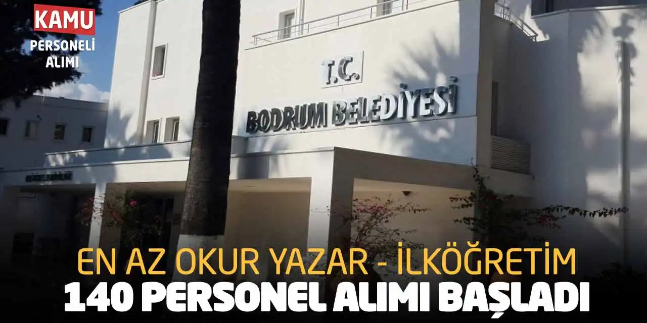 En Az Okur Yazar ve İlköğretim 140 Personel Alımı Başladı