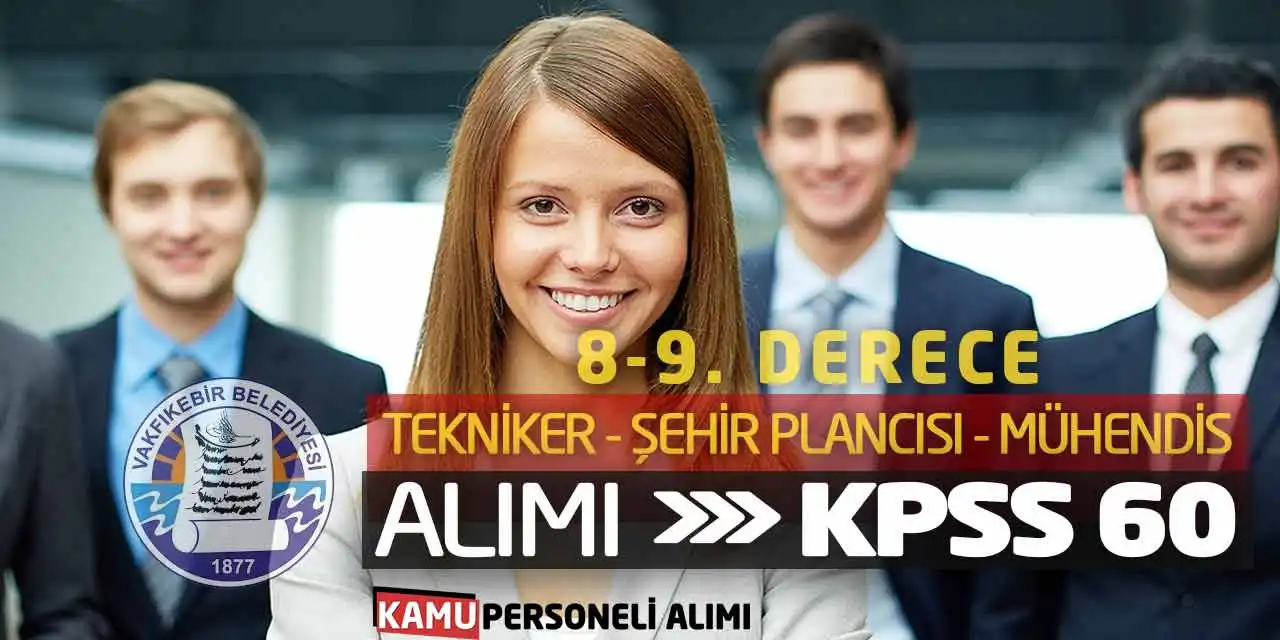 8-9. Derece Tekniker Şehir Plancısı Mühendis Alımı: KPSS 60