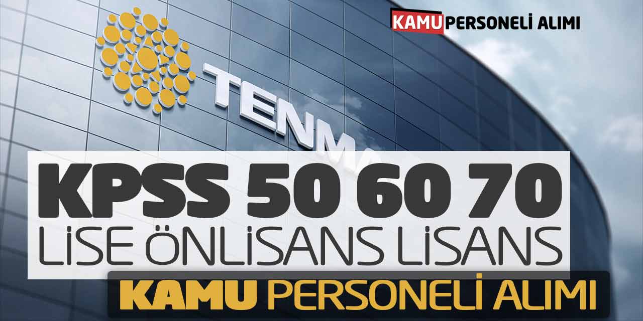 KPSS 50 60 70 Lise Önlisans Lisans Yeni Kamu Personeli Alımı Yapılacak