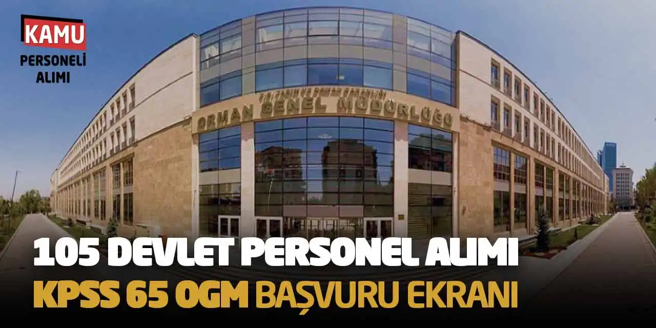 105 Devlet Personel Alımı! KPSS 65 OGM Başvuru Ekranı