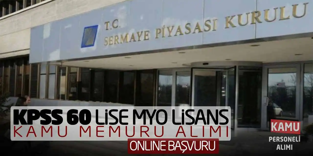 KPSS 60 Lise Önlisans Lisans Kamu Memuru Alımı Online Başvuru