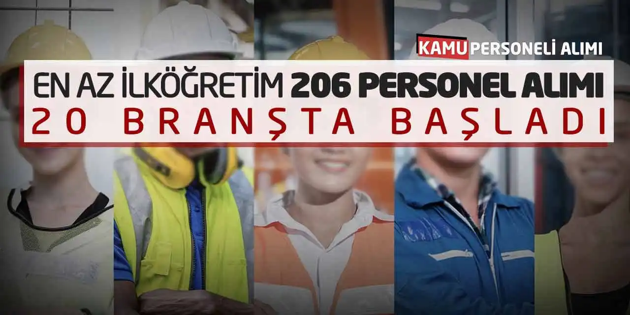 En Az İlköğretim 206 Personel Alımı 20 Branşta Başladı