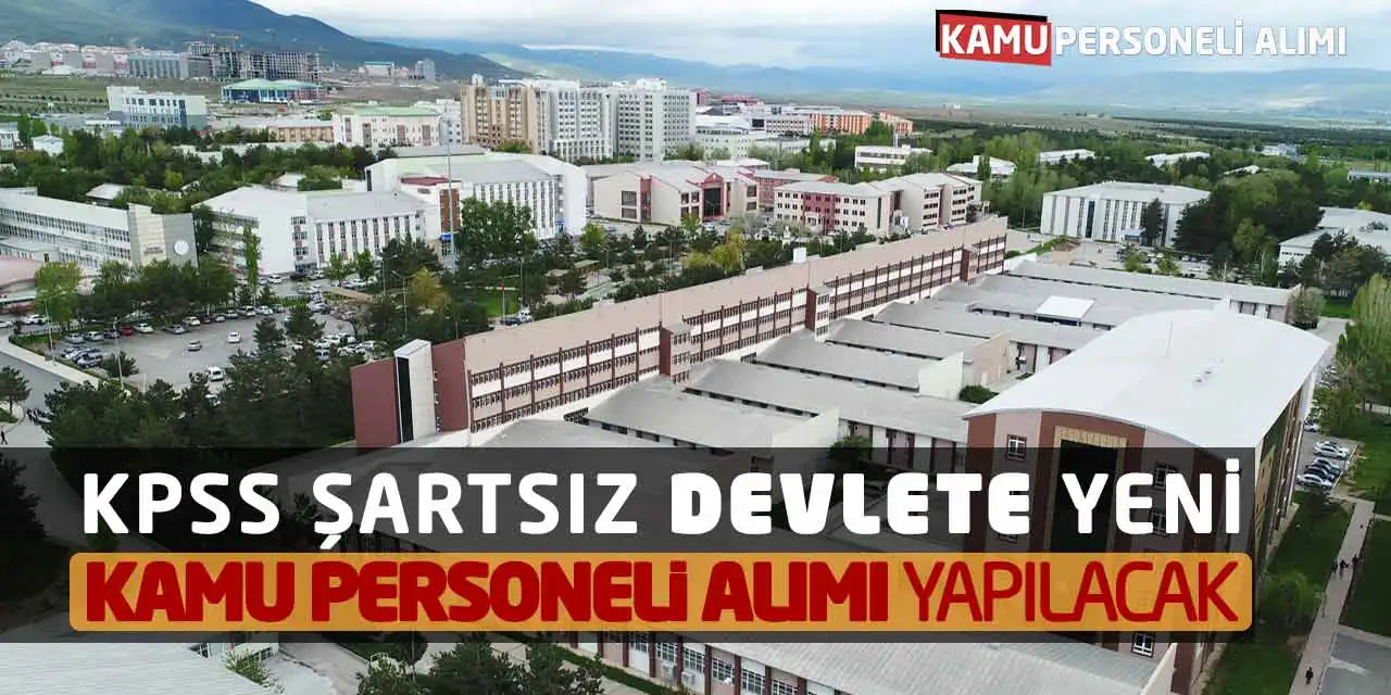 KPSS Şartsız Devlete Yeni Kamu Personeli Alımı Yapılacak