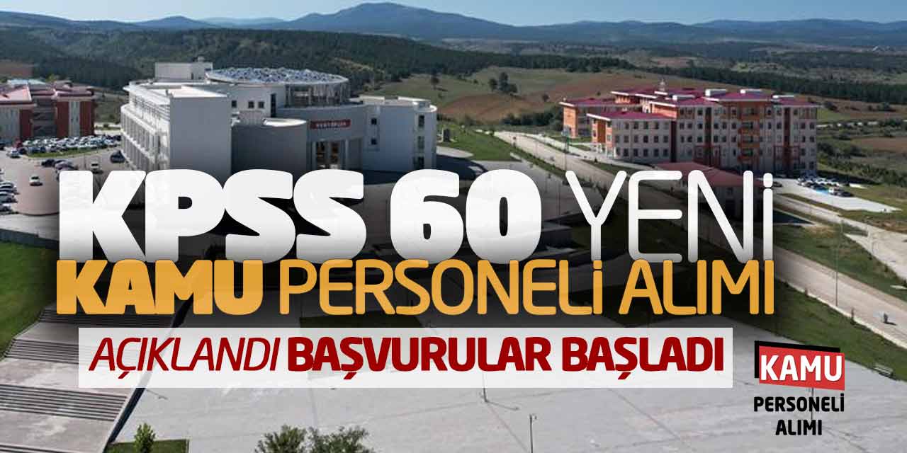 KPSS 60 Yeni Kamu Personeli Alımı Açıklandı! Başvurular Başladı