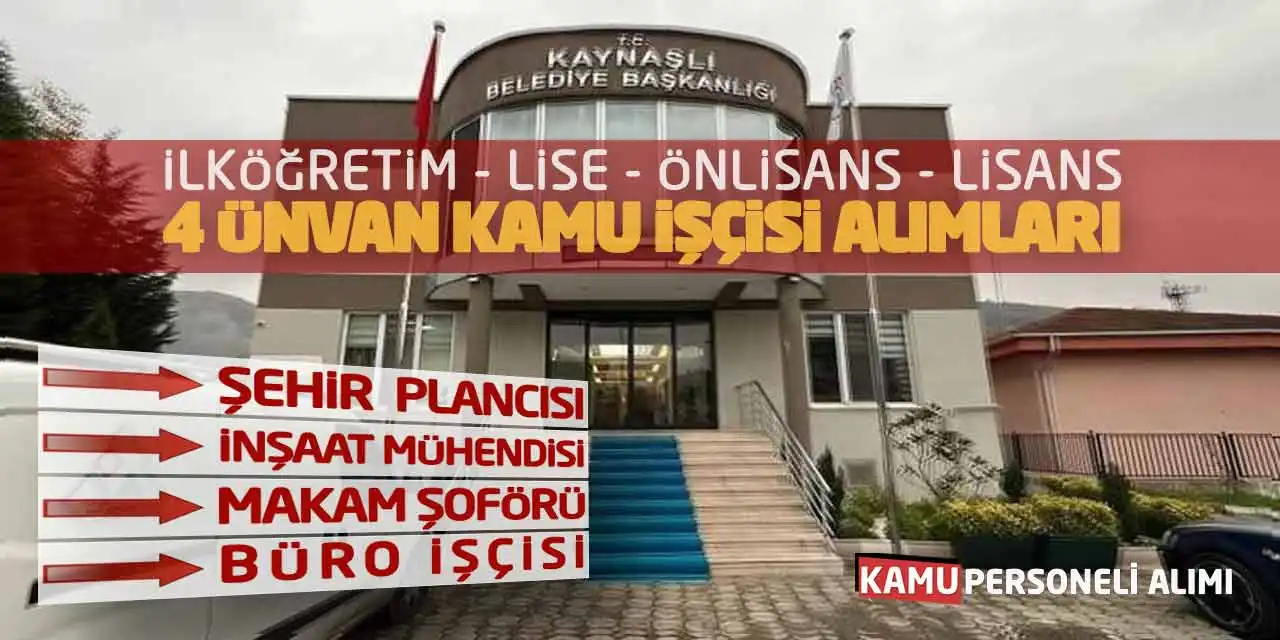 İlköğretim Lise Önlisans Lisans 4 Ünvan Kamu İşçisi Alımları