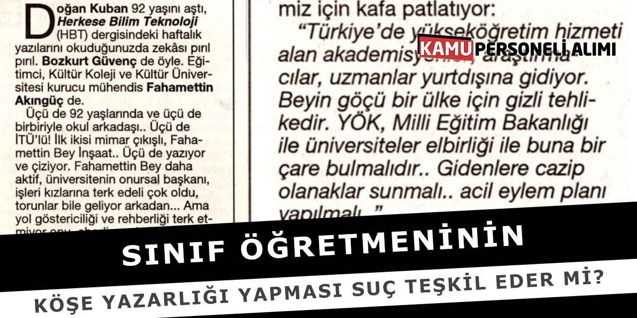 Sınıf Öğretmeninin Köşe Yazarlığı Yapması Suç Teşkil Eder Mi?