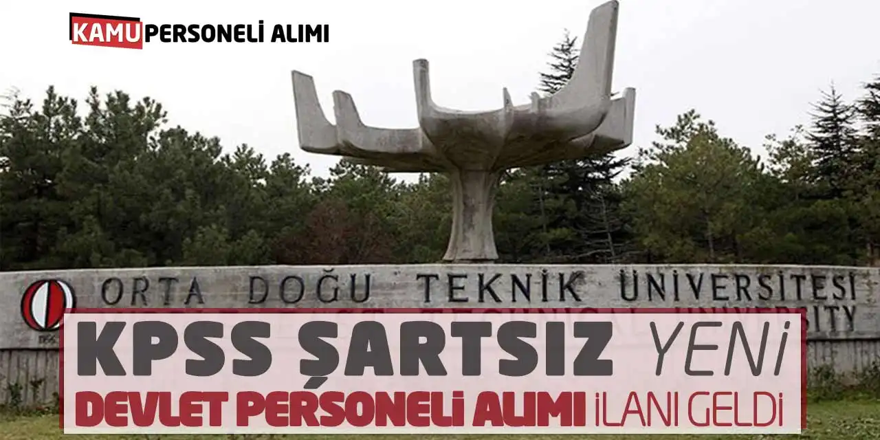 KPSS Şartsız Yeni Devlet Personeli Alımı İlanı Geldi