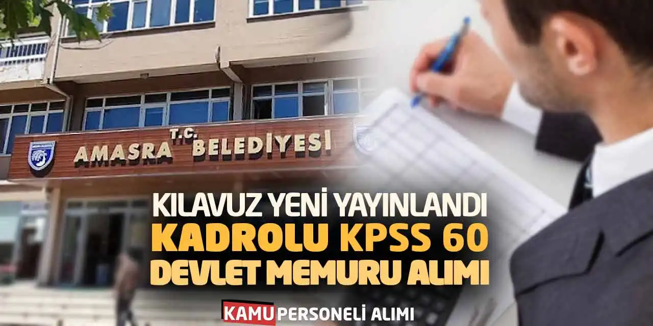 Kılavuz Yeni Yayınlandı! Kadrolu KPSS 60 Devlet Memuru Alımı