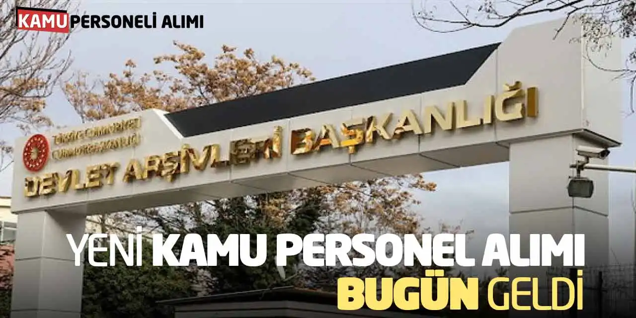Devlet Arşivleri Başkanlığı Yeni Kamu Personel Alımı Bugün Geldi