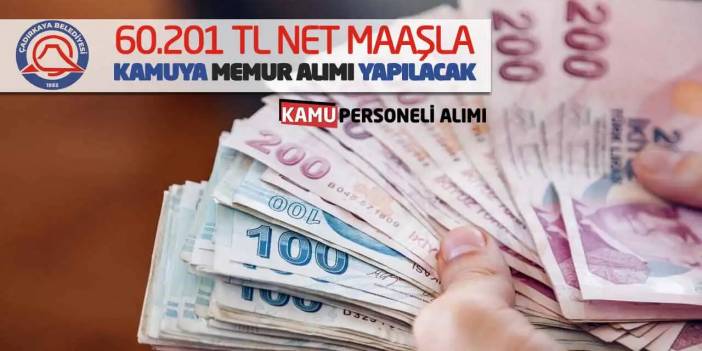 60.201 TL Net Maaşla Kamuya Memur Alımı Yapılacak