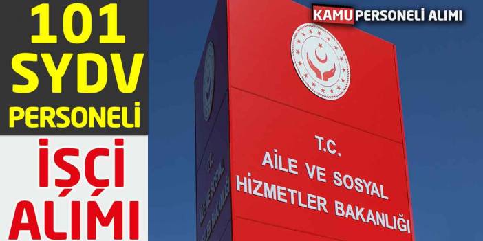 101 SYDV Personeli - İşçi Alımı Başvuru Yeni İlanları Geldi